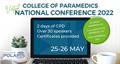 College of Paramedics' Virtual National Conference 2022 takes place this year on Wednesday 25th and Thursday 26th May.