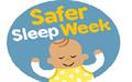 Safer Sleeping Week