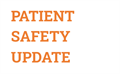 Patient Safety Update