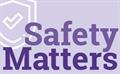 Safety Matters graphic