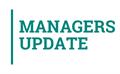 MANAGERS UPDATE